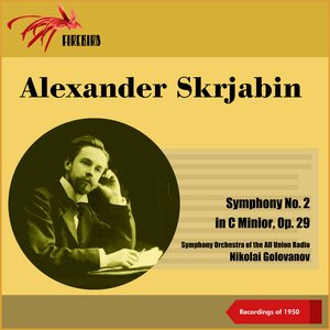 Scriabin:Symphony No. 2 in C Minior, Op. 29 - IV. Tempestoso