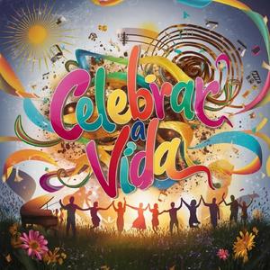 Celebrar a Vida