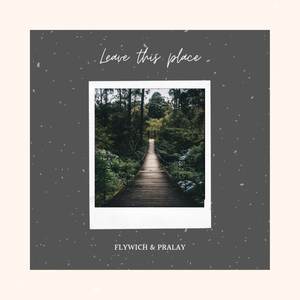 Leave This Place