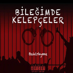Bileğimde Kelepçeler