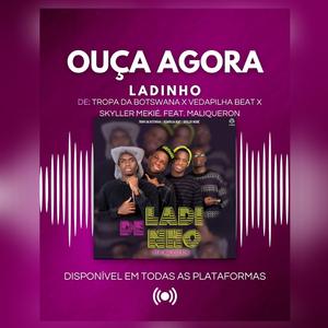 LADINHO (feat. Vedapilha Beat, Skyller Mekié & Maliqueron)