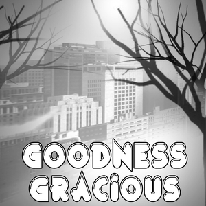 Goodness Gracious (Originally Performed By Ellie Goulding)