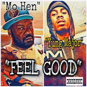 Feel Good (feat. Yung Major)
