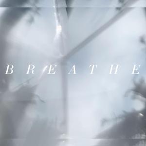 Breathe
