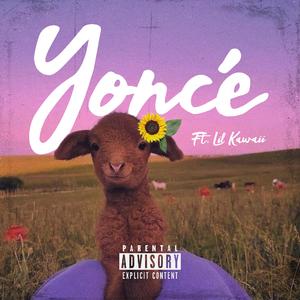 Yonce (feat. Lil Kawaii)