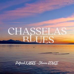 Chasselas Blues