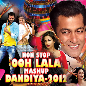 Non Stop Ooh Lala Mashup Dandiya - 2012