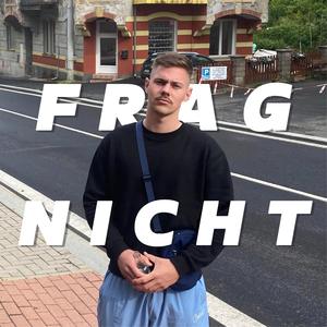 Frag Nicht
