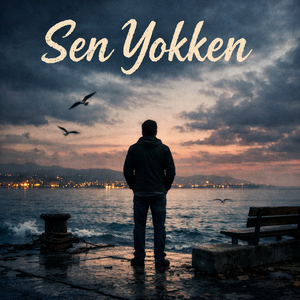 Sen yokken