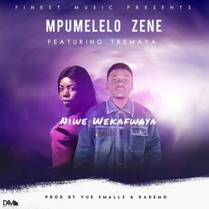 Niwe Wekafwaya (feat. Tremaya)