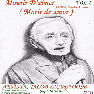 Mourir D'aimer (Morir de amor), Vol. 1
