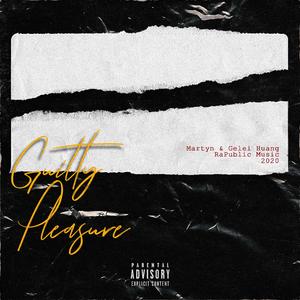 Guilty Pleasure (feat. Greg Huang)