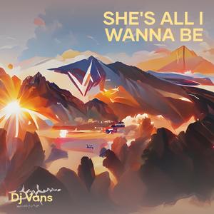 She's All I Wanna Be (Live)