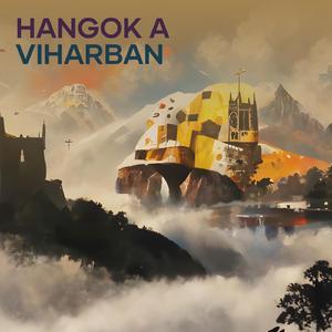 Hangok a viharban