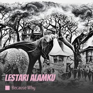 Lestari Alamku