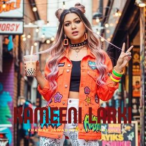 Kameeni Larki (feat. Neha Chaudhry)