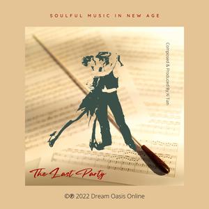 The Last Party (Soulful Music In New Age)