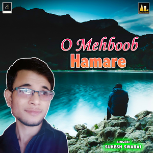 O Mehboob Hamare