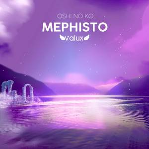 Mephisto (From "Oshi No Ko") (Cover)