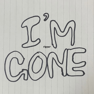 I'm gone somewhere 3