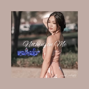 Nothin' on Me(FarAty,Kis Bootleg)