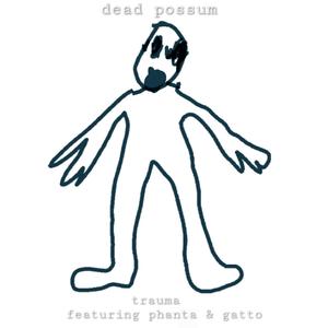 Trauma (feat. Phanta & Gatto)