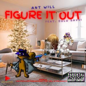 Figure It Out (feat. Dolo Savvi)