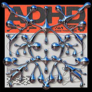 A.D.H.D (Neumonic Remix)