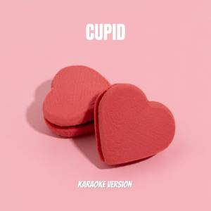 Cupid (Karaoke Version)