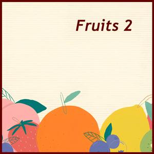 Fruits 2