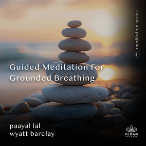 Guided Meditation for Grounded Breathing
