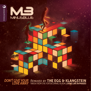 Don't Give Your Love Away (The Egg Mix)