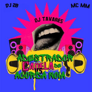 ADESTRADOR DE CADELA vs ACORDA NOIA