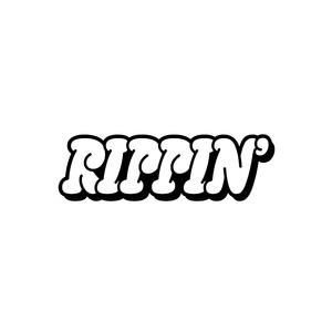 Rippin'