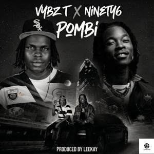 Pombie (feat. Ninety6)