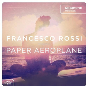 Paper Aeroplane (Milk & Sugar Remix)
