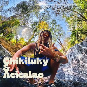 Chikiluky & Acicalao