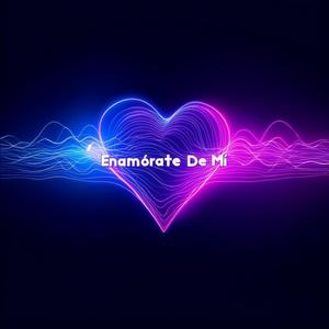 Enamórate De Mi (EDM)
