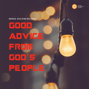 Good Advice From God's People