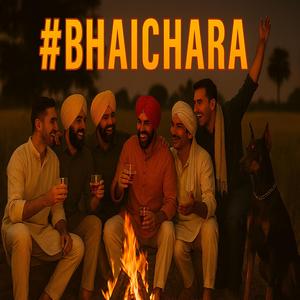BHAICHARA – (Haryanvi / Hindi Rap Anthem)