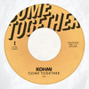 Kohmi - Come Together