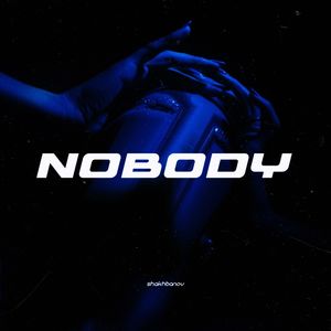 Nobody