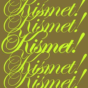 Kismet!