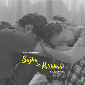 Sajha Ko Parkhaai (feat. Yunish Shahi)