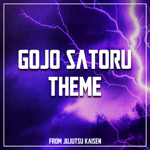 Gojo Satoru Theme (from Jujutsu Kaisen) (Epic Version)