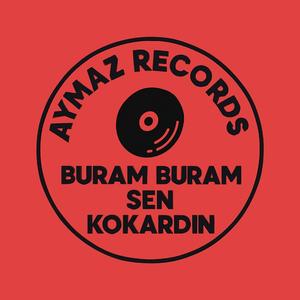 Buram Buram Sen Kokardın