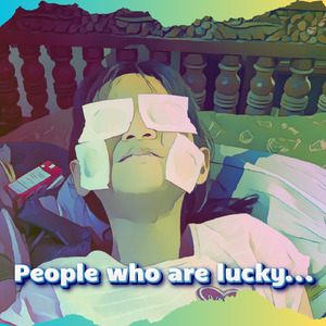 People who are lucky, Vol.3