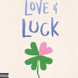 Love & Luck