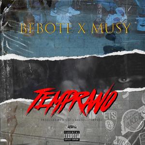Temprano (feat. Musy lvp)