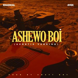 Ashewo boi (feat. Ayox) (Acostic Version)